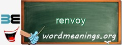 WordMeaning blackboard for renvoy
